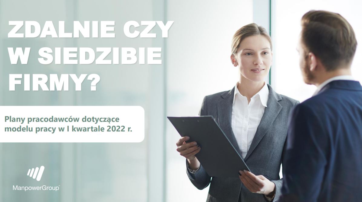 Zdalnie czy w siedzibie firmy? Plany pracodawców dotyczące modelu pracy w I kwartale 2022 roku